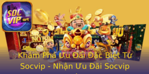 Kham Pha Uu Ai Ac Biet Tu Socvip Nhan Uu Ai Socvip Ngay Hom Nay